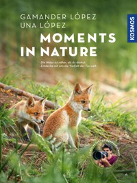 Moments in Nature - Gamander López - E-Book
