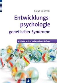 Entwicklungspsychologie genetischer Syndrome - Klaus Sarimski - E-Book