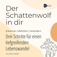 Der Schattenwolf in dir - Marius Zerbst - Hörbuch
