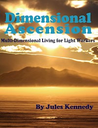 Dimensional Ascension - Jules Kennedy - E-Book