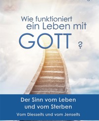 Wie funktioniert ein Leben mit Gott? - Rainer Lange - E-Book