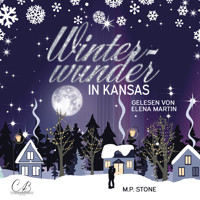 Winterwunder in Kansas - M.P. Stone - Hörbuch