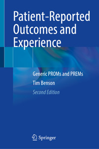 Patient-Reported Outcomes and Experience - Tim Benson - E-Book