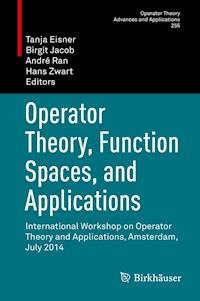 Operator Theory, Function Spaces, and Applications -  - E-Book