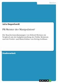 PR-Meister der Manipulation? - Julia Degenhardt - E-Book