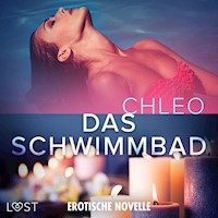Das Schwimmbad – Erotische Novelle - Chleo - Hörbuch