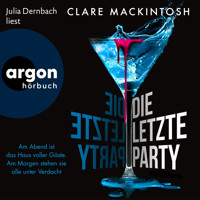 Die letzte Party - Ein Fall für Ffion Morgan, Band 1 (Ungekürzte Lesung) - Clare Mackintosh - Hörbuch