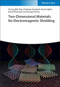 Two-Dimensional Materials for Electromagnetic Shielding - Chong Min Koo - E-Book
