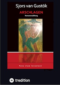 Arschlagen - Sjors van Gustök - E-Book