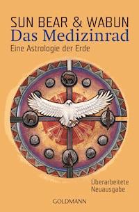 Das Medizinrad - Sun Bear - E-Book