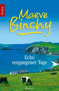 Echo vergangener Tage - Maeve Binchy - E-Book
