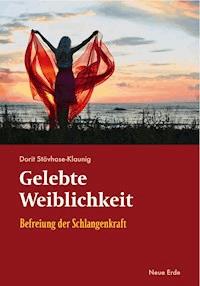 Gelebte Weiblichkeit - Dorit Stövhase-Klaunig - E-Book