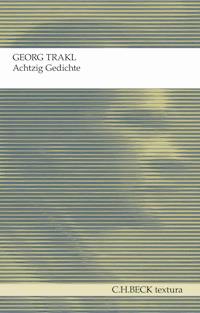 Achtzig Gedichte - Georg Trakl - E-Book