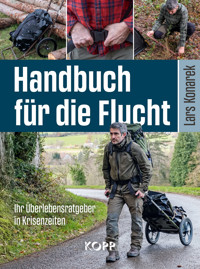 Handbuch für die Flucht - Lars Konarek - E-Book