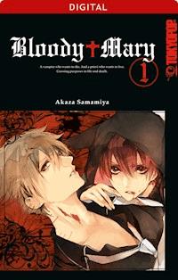 Bloody Mary 01 - Akaza Samamiya - E-Book