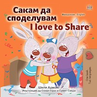 Сакам да Споделувам I Love to Share - Shelley Admont - E-Book