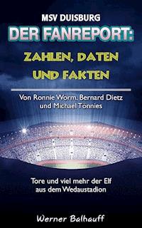 Die Zebras – Zahlen, Daten und Fakten des MSV Duisburg - Werner Balhauff - E-Book