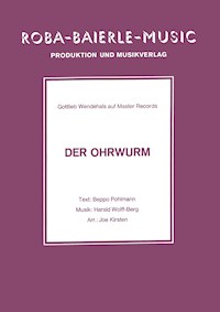 Der Ohrwurm - Harald Wolff-Berg - E-Book