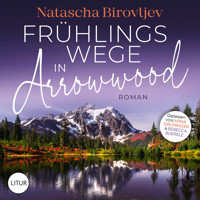 Frühlingswege in Arrowwood - Natascha Birovljev - Hörbuch