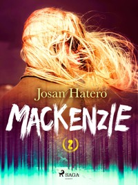 Mackenzie 2 - Josan Hatero - E-Book