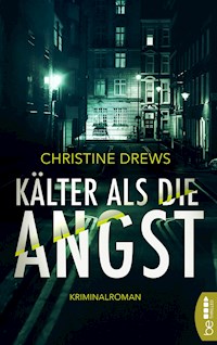 Kälter als die Angst - Christine Drews - E-Book