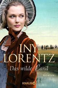 Das wilde Land - Iny Lorentz - E-Book