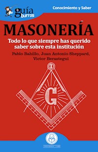 GuíaBurros: La masonería - Pablo Bahillo - E-Book
