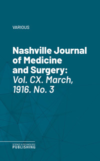 Nashville Journal of Medicine and Surgery - Various - E-Book