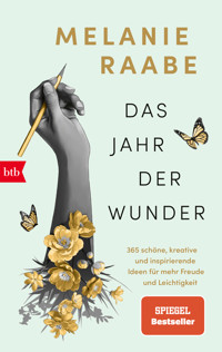 Das Jahr der Wunder - Melanie Raabe - E-Book