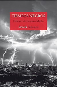 Tiempos negros - Lorenzo Silva - E-Book