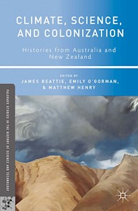 Climate, Science, and Colonization - Emily O'Gorman - E-Book