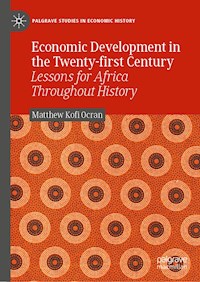 Economic Development in the Twenty-first Century - Matthew Kofi Ocran - E-Book