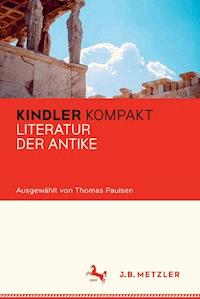 Kindler Kompakt: Literatur der Antike -  - E-Book
