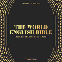 The First Book of John - The World English Bible, Book 62 (Unabridged) - Various Authors - Hörbuch