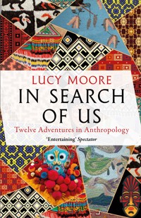 In Search of Us - Lucy Moore - E-Book