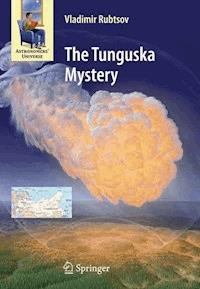 The Tunguska Mystery - Vladimir Rubtsov - E-Book
