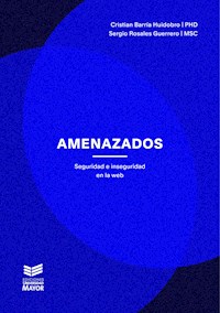 Amenazados - Cristian Barría Huidobro - E-Book
