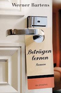 Betrügen lernen - Werner Bartens - E-Book