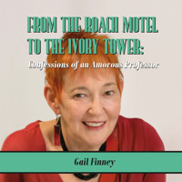From the Roach Motel to the Ivory Tower - Gail Finney - Hörbuch