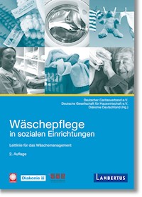 Wäschepflege in sozialen Einrichtungen - - E-Book
