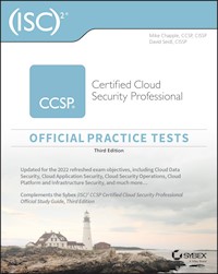 ISC2 CCSP Certified Cloud Security Professional Official Practice Tests - Mike Chapple - E-Book