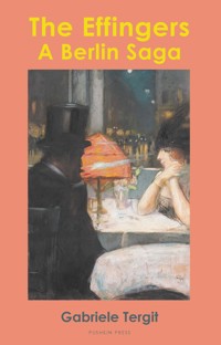 The Effingers - Gabriele Tergit - E-Book