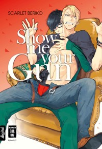 Show me your Gun - Scarlet Beriko - E-Book
