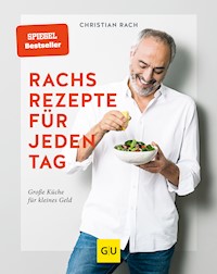 Rachs Rezepte für jeden Tag - Christian Rach - E-Book