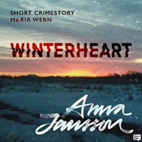 Maria Wern Short Stories: Winterheart - Anna Jansson - Hörbuch