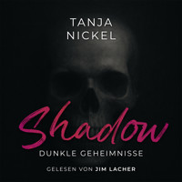 Shadow - Tanja Nickel - Hörbuch