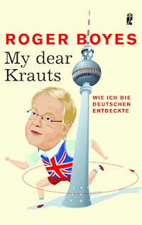 My dear Krauts - Roger Boyes - E-Book