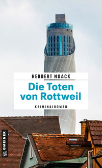 Die Toten von Rottweil - Herbert Noack - E-Book
