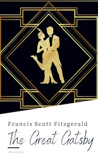 The Great Gatsby by F. Scott Fitzgerald - Francis Scott Fitzgerald - E-Book