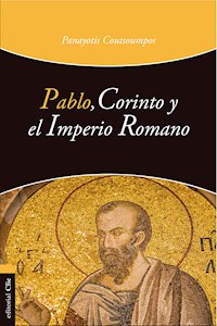 Pablo, Corinto y el Imperio romano - Panayotis Coutsoumpos - E-Book